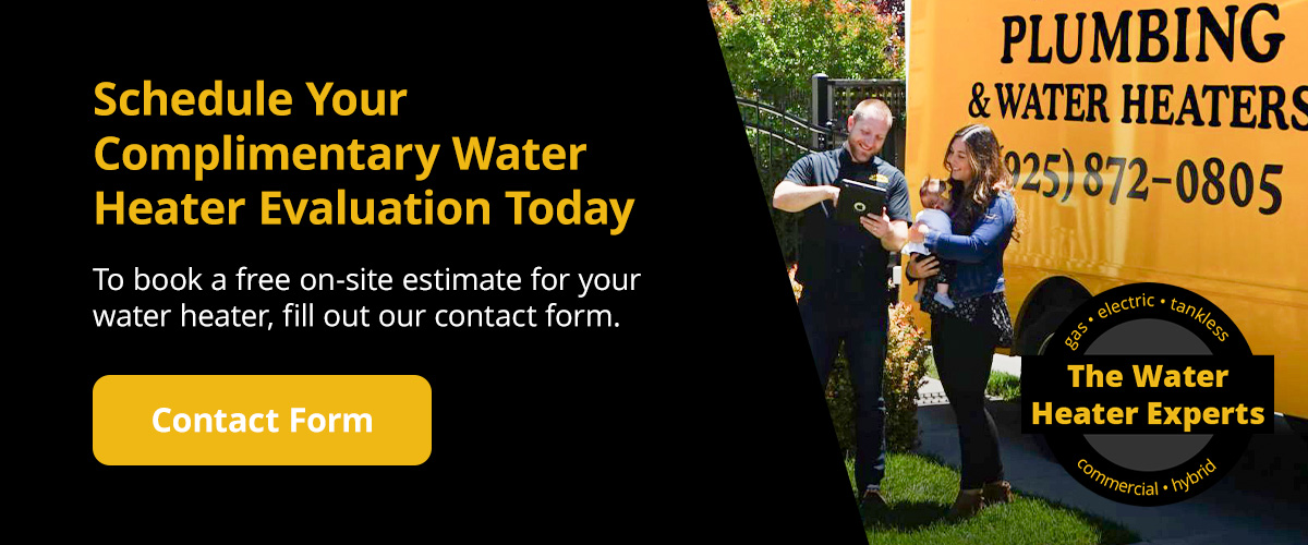 Schedule Your Complimentary Water Heater Evaluation Today